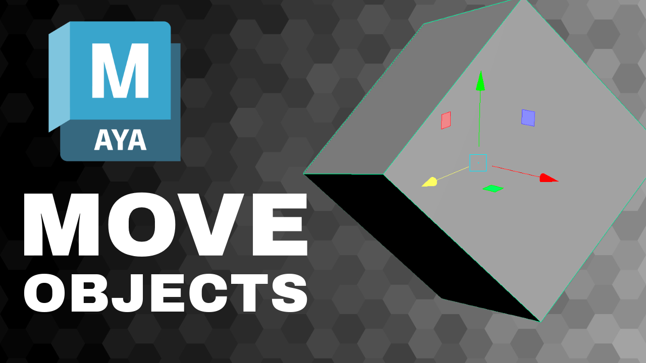 Move objects in Maya