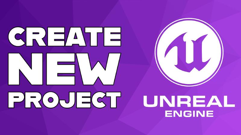 Create New Project in Unreal Engine
