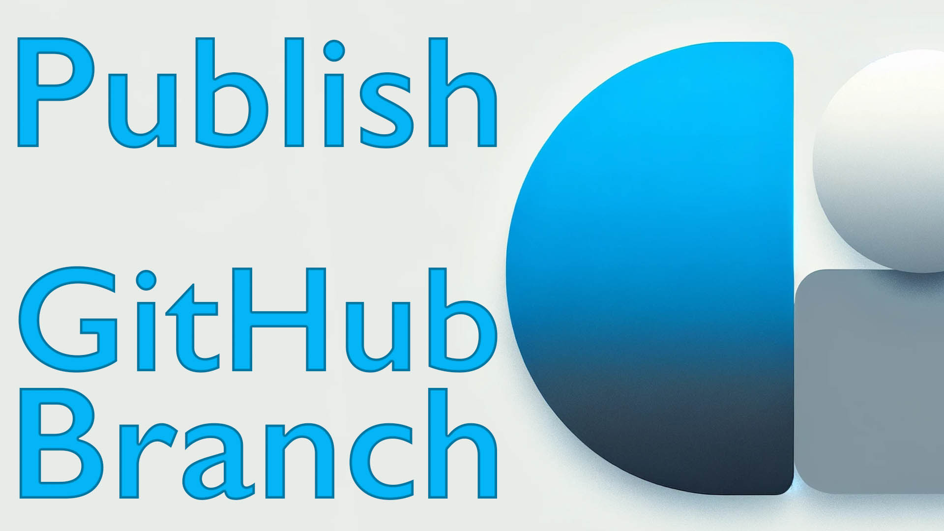 Publish GitHub Branch